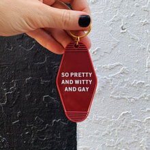 Load image into Gallery viewer, So Pretty and Witty and Gay Motel Style Keychain in Red