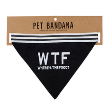 Load image into Gallery viewer, WTF - Where's The Food? Pet Bandana in Black | Cotton Pet Accessory | 9" x 6"