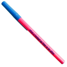 Load image into Gallery viewer, What A Fucked Up Time To Be Alive Ballpoint Pen in Pink | Gen Z Aesthetic Blue Ink