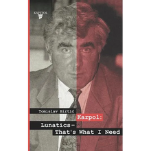 Load image into Gallery viewer, Karpol: Lunatics - That's What I Need - Paperback