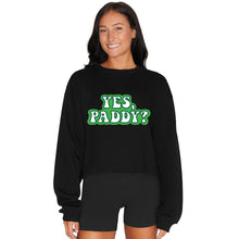 Load image into Gallery viewer, Yes, Paddy? Black Cropped Crewneck