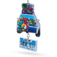 Load image into Gallery viewer, Are We There Yet Family Vacation Road Trip Resin Christmas Ornament