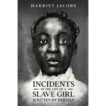 Load image into Gallery viewer, Incidents in the Life of a Slave Girl, Written By Herself - Paperback