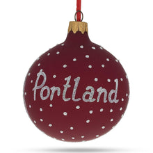 Load image into Gallery viewer, Portland, Oregon Glass Ball Christmas Ornament 3.25 Inches