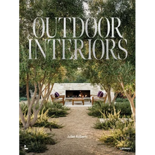 Load image into Gallery viewer, Outdoor Interiors: Bringing Style to Your Garden - Hardcover