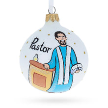 Load image into Gallery viewer, Spiritual Pastor in the Church Glass Ball Christmas Ornament 3.25 Inches