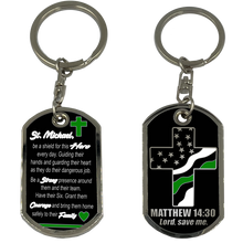 Load image into Gallery viewer, GL5-006 Border Patrol Agent or Sheriff Deputy Prayer Saint Michael Protect Us Matthew 14:30 Challenge Coin Dog Tag Keychain Thin Green Line
