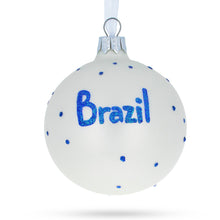 Load image into Gallery viewer, Flag of Brazil Glass Ball Christmas Ornament 3.25 Inches