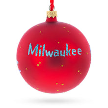 Load image into Gallery viewer, Milwaukee, Wisconsin, USA Glass Ball Christmas Ornament 4 Inches