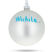Load image into Gallery viewer, Wichita, Kansas Glass Ball Christmas Ornament 4 Inches