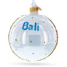 Load image into Gallery viewer, Bali, Indonesia Glass Ball Christmas Ornament 4 Inches