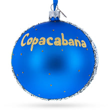 Load image into Gallery viewer, Copacabana, Rio de Janeiro, Brazil Glass Ball Christmas Ornament 4 Inches