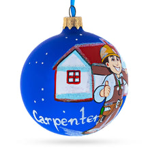 Load image into Gallery viewer, Carpenter Glass Ball Christmas Ornament 3.25 Inches