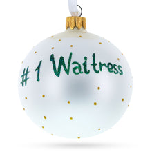 Load image into Gallery viewer, Waitress Glass Ball Christmas Ornament 3.25 Inches