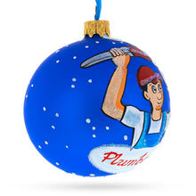 Load image into Gallery viewer, Plumber Glass Ball Christmas Ornament 3.25 Inches