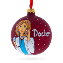 Load image into Gallery viewer, Doctor with Stethoscope Glass Ball Christmas Ornament 3.25 Inches