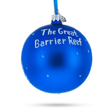 Load image into Gallery viewer, Great Barrier Reef, Australia Glass Ball Christmas Ornament 4 Inches