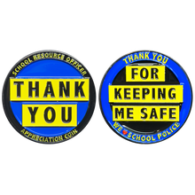 Load image into Gallery viewer, EL3-010 School Resource Officer School Police Thank You Appreciation Coin Challenge Coin