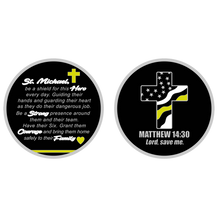 Load image into Gallery viewer, GL7-006 911 Emergency Police Dispatcher Prayer Saint Michael Protect Us Matthew 14:30 Challenge Coin Thin Gold Line