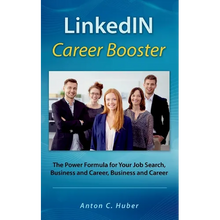 Load image into Gallery viewer, LinkedIN Career Booster: The Power Formula for Your Job Search, Business and Career - Paperback